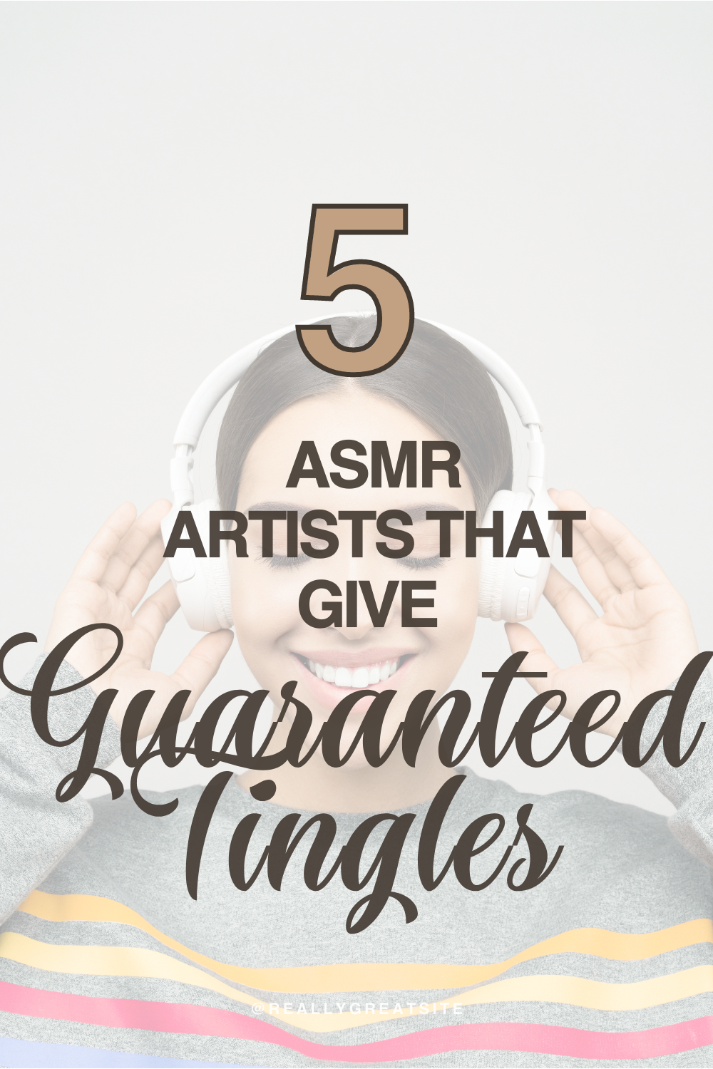 5 ASMR Artists that Give Guaranteed Tingles